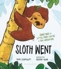 Sloth Went （Board Book）