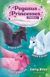 Pegasus Princesses Bind-up Books 4-6 : Star's Gaze, Rosie's Rhythm, and Snow's Slide