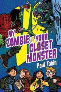My Zombie Vs. Your Closet Monster (The Versus Series)