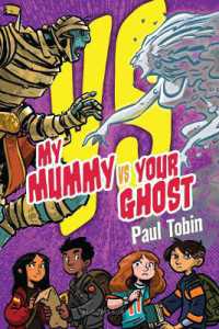 My Mummy Vs. Your Ghost (The Versus Series)