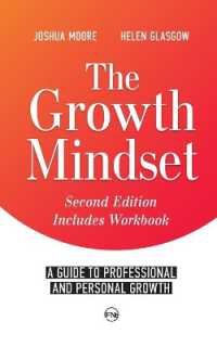 The Growth Mindset : A Guide to Professional and Personal Growth (The Art of Growth)
