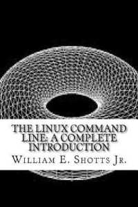 The Linux Command Line : A Complete Introduction