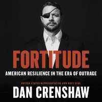 Fortitude : American Resilience in the Era of Outrage