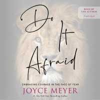 Do It Afraid : Embracing Courage in the Face of Fear （Library）