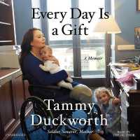 Every Day Is a Gift : A Memoir