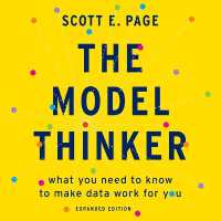 The Model Thinker Lib/E : What You Need to Know to Make Data Work for You （Library）