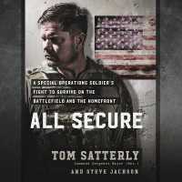 All Secure : A Delta Force Operator's Fight to Survive on the Battlefield and the Homefront （Library）