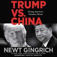 Trump vs. China : Facing America's Greatest Threat （Library）