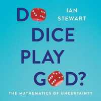 Do Dice Play God? : The Mathematics of Uncertainty （Library）