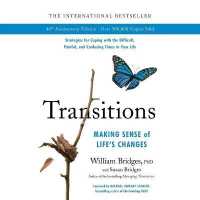 Transitions : Making Sense of Life's Changes （Library）