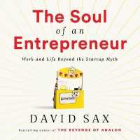 The Soul of an Entrepreneur : Work and Life Beyond the Startup Myth