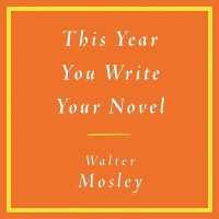 This Year You Write Your Novel