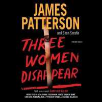 Three Women Disappear : With Bonus Novel Come and Get Us