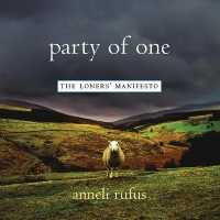 Party of One : The Loners' Manifesto