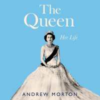 The Queen : Her Life