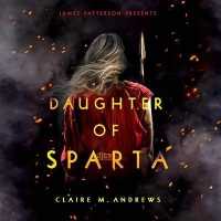 Daughter of Sparta (Daughter of Sparta)