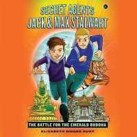 The Battle for the Emerald Buddha: Thailand (Secret Agents Jack and Max Stalwart)