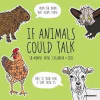 If Animals Could Talk 2021 Calendar （MIN WAL）