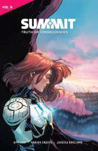 Summit Vol. 3 : Truth or Consequences