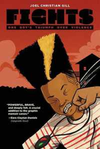 Fights : One Boy's Triumph over Violence