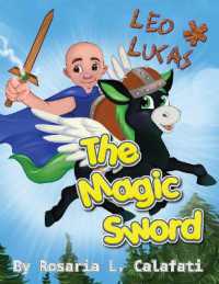 The Magic Sword Leo & Lucas: Leo & Lucas (Leo & Lucas") 〈1〉