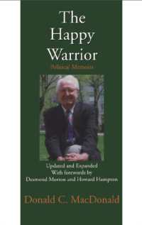 The Happy Warrior : Political Memoirs