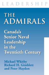 The Admirals : Canada's Senior Naval Leadership in the Twentieth Century