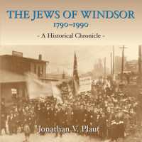 The Jews of Windsor, 1790-1990 : A Historical Chronicle