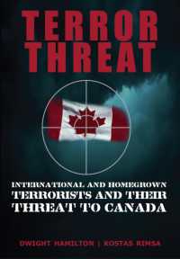 Terror Threat : International and Homegrown Terrorists and Their Threat to Canada
