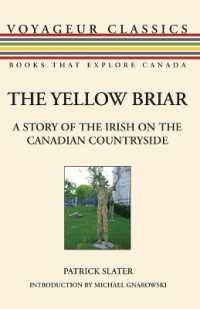 The Yellow Briar : A Story of the Irish on the Canadian Countryside (Voyageur Classics)