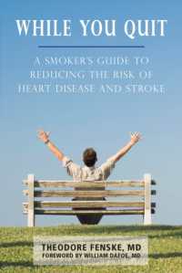 While You Quit : A Smoker's Guide to Reducing the Risk of Heart Disease and Stroke