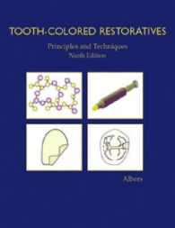 Tooth-Colored Restoratives : Principles and Techniques （9 HAR/CDR）
