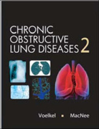 慢性閉塞性肺疾患（第２版）<br>Chronic Obstructive Lung Disease 〈2〉 （2ND）