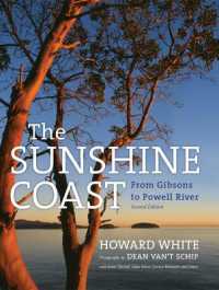 The Sunshine Coast : From Gibsons to Powell River （3RD）