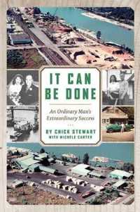 It Can Be Done : An Ordinary Man's Extraordinary Success