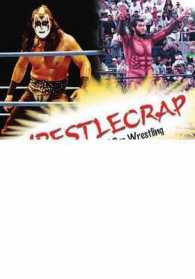 Wrestlecrap : The Very Worst of Professional Wrestling （No）
