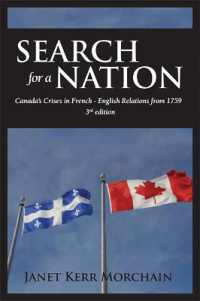 Search for a Nation : Canada's Crises in French - English Relations from 1759 （3RD）