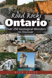 Road Rocks Ontario : Over 250 Geological Wonders to Discover