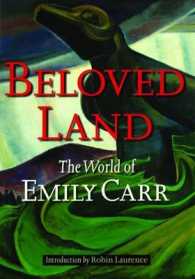 Beloved Land : The World of Emily Carr