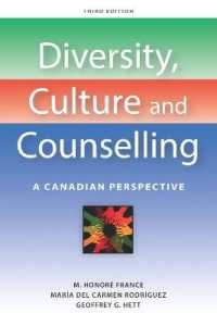 Diversity, Culture and Counselling : A Canadian Perspective （3RD）