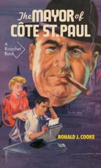 The Mayor of Côte St. Paul (Ricochet Series)