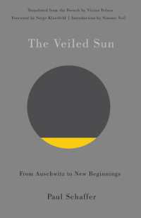 The Veiled Sun : From Auschwitz to New Beginnings