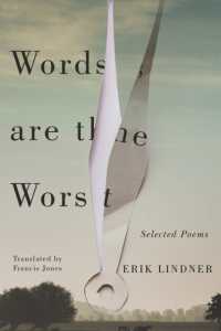 Words are the Worst : Selected Poems