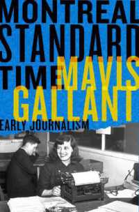 Montreal Standard Time : The Early Journalism of Mavis Gallant