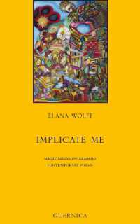 Implicate Me : Short Essays on Reading Contemporary Poems