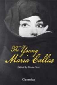 The Young Maria Callas (Essay) （Reprint）