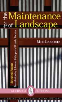 For the Maintenance of Landscape Volume 1 (Essential Translations Series)