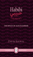 Habibi : The Diwan of Alim Maghrebi (Essential Poets)