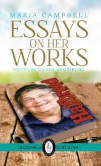 Maria Campbell : Essays on Her Works (Essential Writers Series)