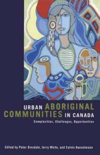Urban Aboriginal Communities in Canada : Complexities, Challenges, Opportunities